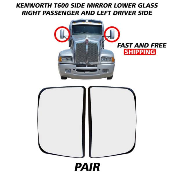 Kenworth T600 T660 T800 Lower Small Glass Mirror Heated Right Passenger and Left Driver Side Pair 2008 To 2016