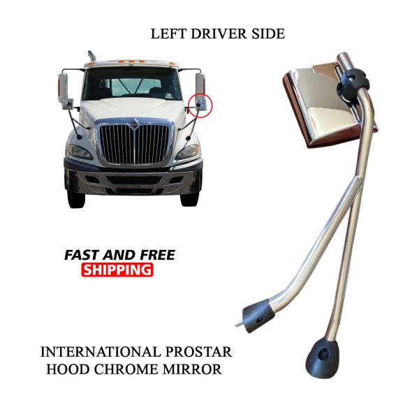 International Prostar Hood Chrome Mirror with Arm Left Driver Side